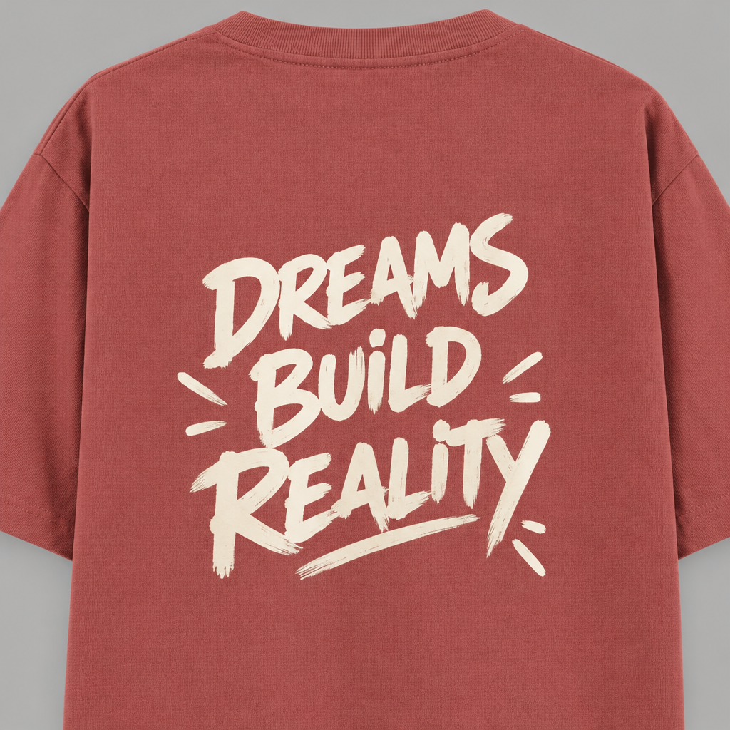 Knzuco Dreams Build Reality Oversized T-Shirt