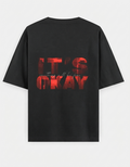 "It's Okay" Anwix Edition Oversized T-Shirt